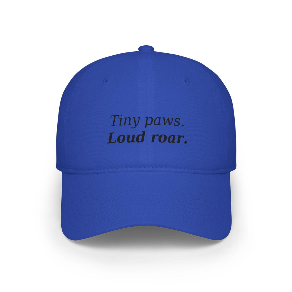 Tiny paws. Loud roar. Baseball Cap | Cute pet phrase hat
