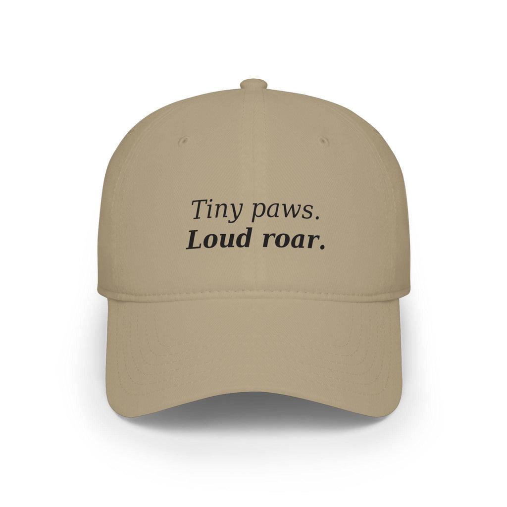 Tiny paws. Loud roar. Baseball Cap | Cute pet phrase hat