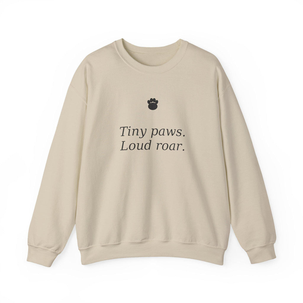 Tiny paws Loud roar sweatshirt | Paw print crewneck