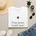 Tiny paws, Loud roar T-Shirt | Cat Paw Graphic Tee