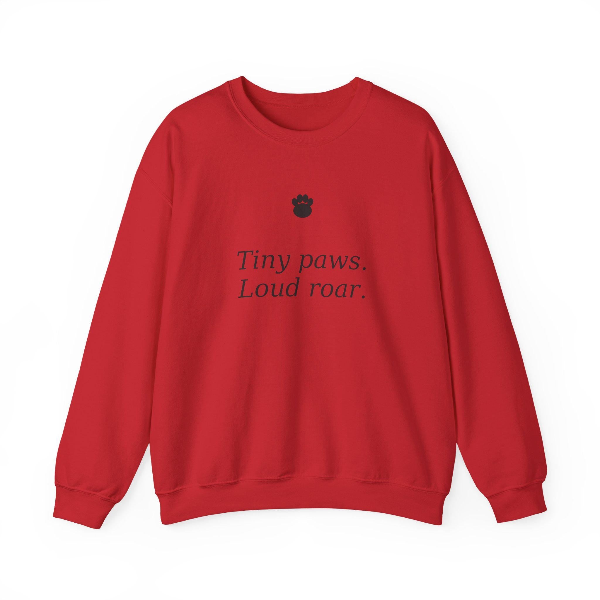 Tiny paws Loud roar sweatshirt | Paw print crewneck