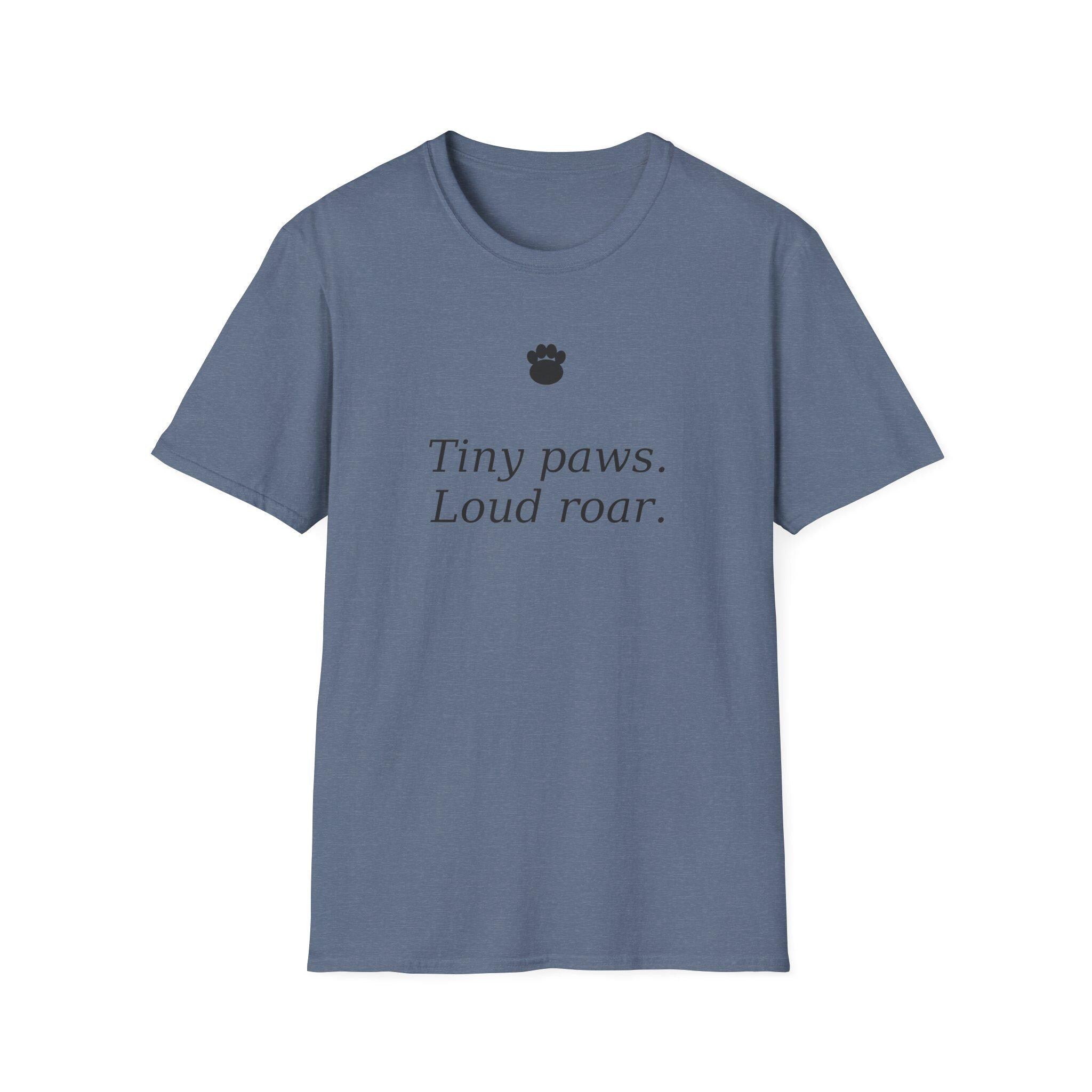 Tiny paws, Loud roar T-Shirt | Cat Paw Graphic Tee
